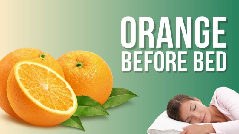 Can eating an orange before bed every day, keep the doc away